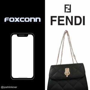 Foxconn or FENDI