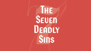 Seven Deadly Sins